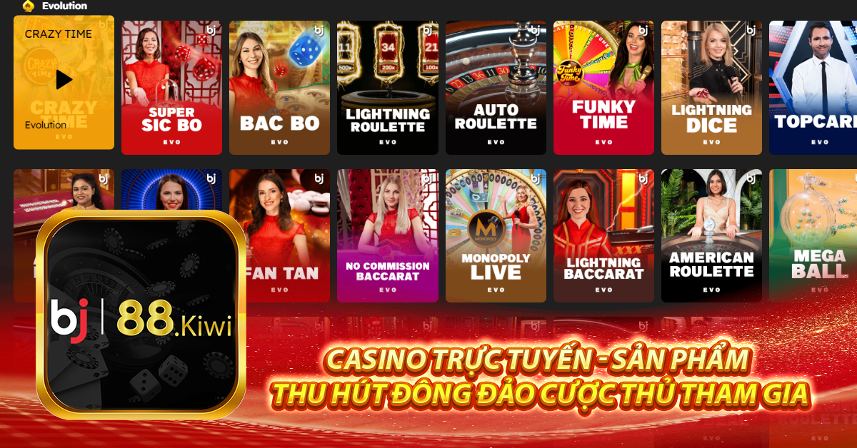 Casino trực tuyến - Sản phẩm thu hút đông đảo cược thủ tham gia